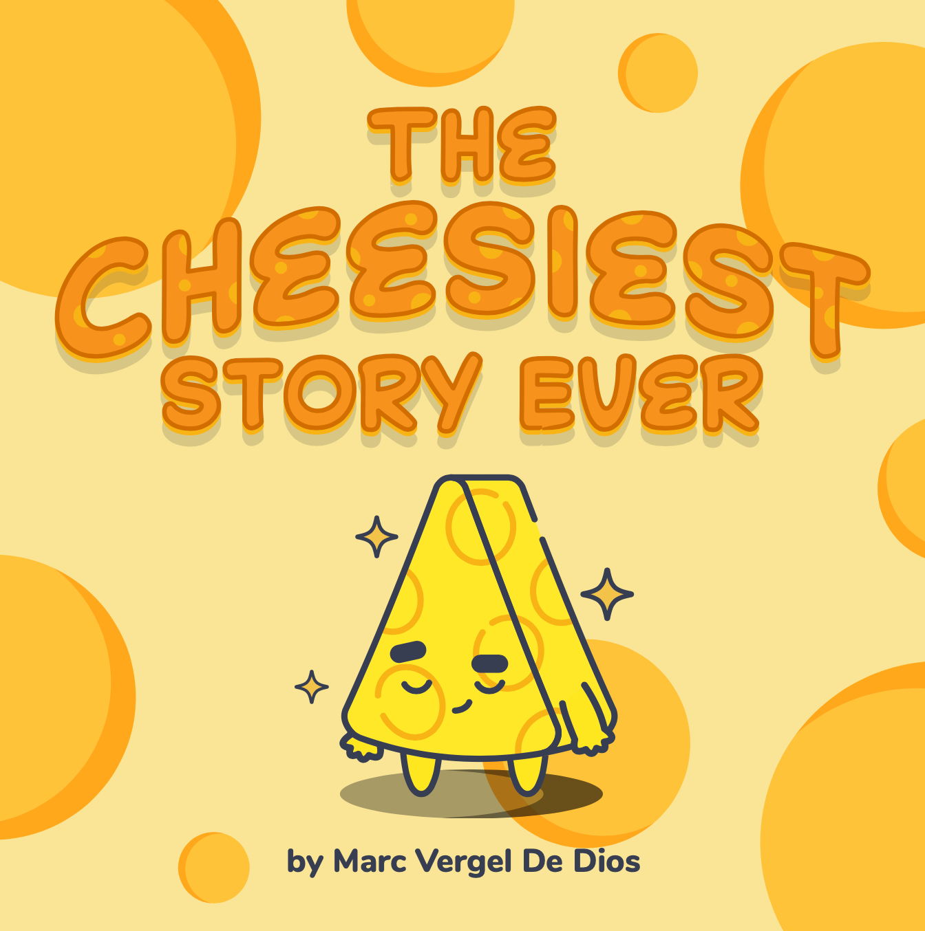 The Cheesiest Story Ever Book